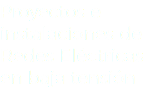 Proyectos e instalaciones de Redes Eléctricas en baja tensión